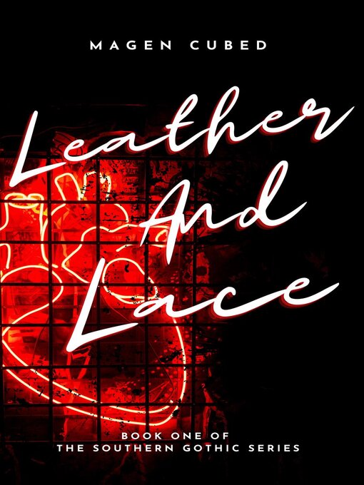 Title details for Leather and Lace by Magen Cubed - Available
